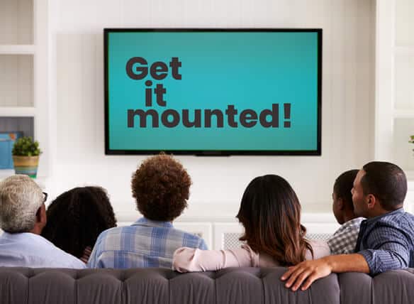 Get It Mounted. Family Watching Wall Mounted TV.